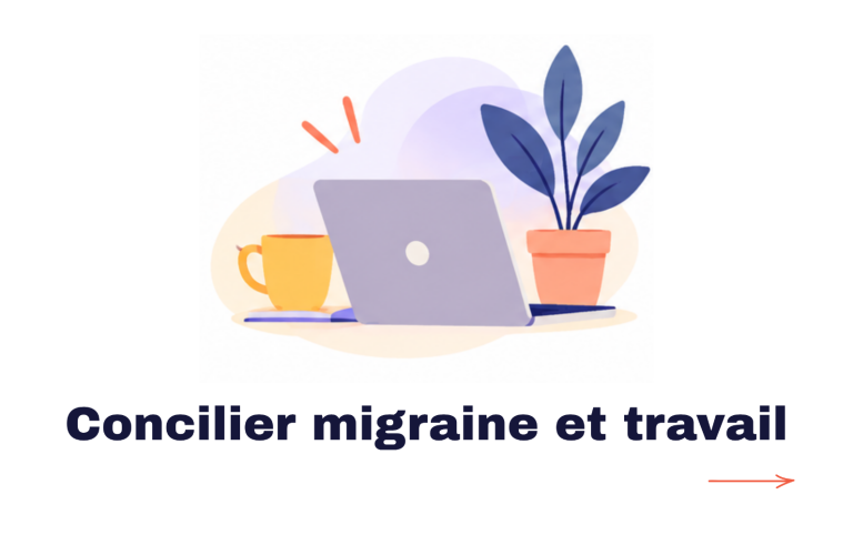 Concilier migraine et vie professionnelle
